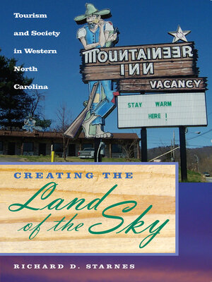cover image of Creating the Land of the Sky